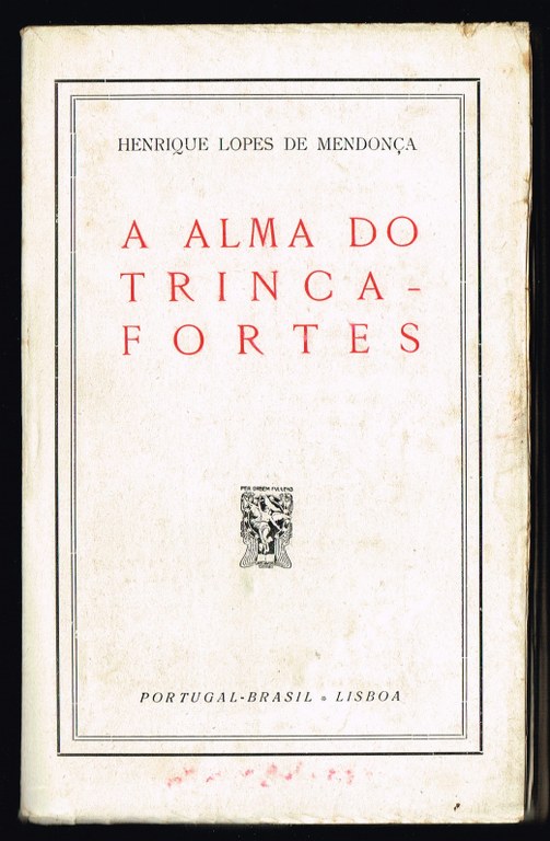 A ALMA DO TRINCA-FORTES